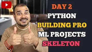 Day 2 - Python From Start-Building End to End ML Projects Skeleton