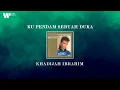 Khadijah Ibrahim - Ku Pendam Sebuah Duka (Lirik Video)