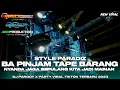 Download Lagu PARGOY X PARTY VIRAL TIKTOK DJ BA PINJAM TAPE BARANG STYLE PARADIZ || AR23 PROJECT FEAT BM RVLTN