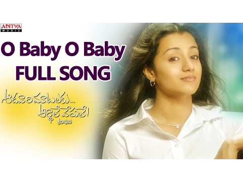 Download MP3 O Baby O Baby Full Song || Aadavari Matalaku Ardhalu Veruley || Venkatesh, Trisha