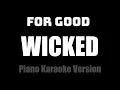 Download Lagu For Good Wicked Karaoke (Lower Key -4)
