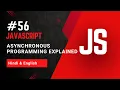 JavaScript Asynchronous Programming Explained How JavaScript Handles Async Code