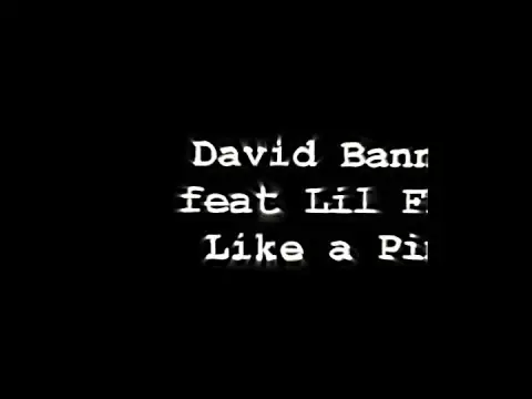 Download MP3 David Banner Feat Lil Flip-Like a Pimp