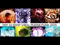 Lagu TOP 10 MOST VIRAL PHONK / FUNK 2025🎵🎶