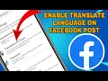 How To Enable Language Translation Option On Facebook Post