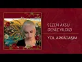 Sezen Aksu - Yol Arkadaşım (Official Audio)