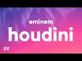 Download Lagu Eminem - Houdini (Lyrics)