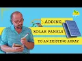 Problems with adding solar panels to an existing array