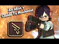 An Idiot s Guide to MACHINIST FFXIV Endwalker