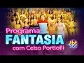 Download Lagu Programa Fantasia com Celso Portiolli | tbtsbt