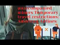 Unaccompanied minors Temporary travel restrictions American Airlines