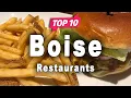 Top 10 Restaurants in Boise Idaho USA - English