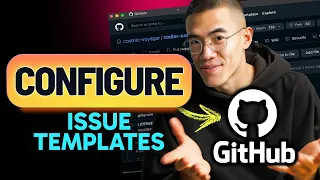 How to CONFIGURE ISSUE TEMPLATES in GitHub Step by Step