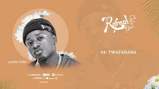 alpha tone twafanana official audio 