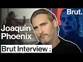 How Joaquin Phoenix Prepared to Play the Joker Brut