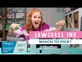 Sawgrass Ink Guide Which One Should You Pick