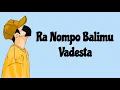 Download Lagu Ra Nompo Balimu ~ Vadesta | LIRIK LAGU INDONESIA