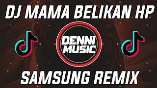 Download DJ MAMA BELIKAN HP SAMSUNG SLOW REMIX FULL BASS | rahmat tahalu MP3