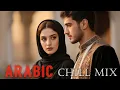 Lagu Arabic Chill Mix | Deep House ☠️ ADAM, Elyanna \u0026 Massari, Amr Diab - ZHUREK \u0026 Real Love Remix 2025