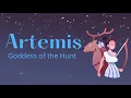 Artemis, Goddess of the Hunt: Greek Mythology Introductions for Kids!