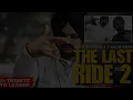 THE LAST RIDE 2 | LAST RIDE NEW Ai EXTEND Version | Sidhu Moosewala New Song 2026 Ai Tribute 