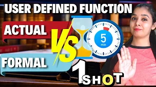 User Defined Functions - in PYTHON Actual Arguments Vs Formal Arguments Master Class 12 CS