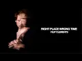 Filip Clements - Right Place Wrong Time