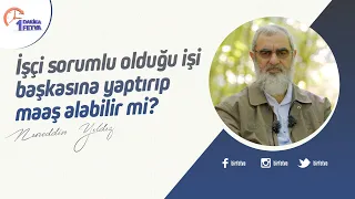 İşçi sorumlu olduğu işi başkasına yaptırıp maaş alabilir mi?