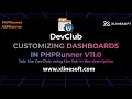 CUSTOMIZING DASHBOARDS PHPRUNNER V11 XLINESOFT DEV CLUB