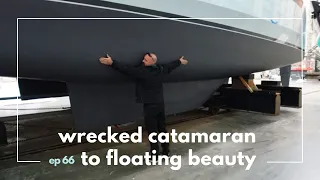 WRECKED CATAMARAN TO FLOATING BEAUTY//Count Down To Splash-Episode 66