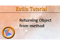 Kotlin Tutorial return Object from method