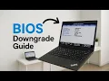 How To Downgrade The BIOS Version On Your Lenovo ThinkPad Laptops