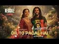 Lagu Dil To Pagal Hai - Bollywood Lagu India Versi Reggae SKA Cover by Albumology