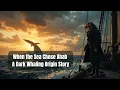 Download Lagu The Origin of Captain Ahab – The Untold Tale Before Moby Dick