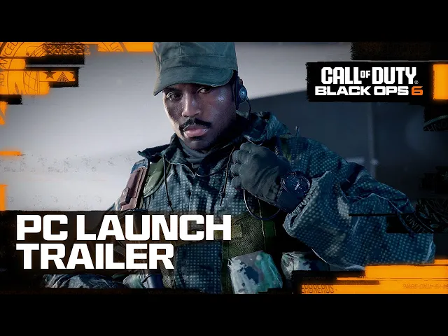 Call of Duty: Black Ops 6 - PC Launch Trailer