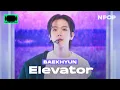 Download Lagu (4K) 백현(BAEKHYUN) 'Elevator' | NPOP LIMITED EDITION - SIDE A