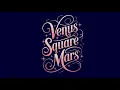 VENUS SQUARE MARS In SYNASTRY Relationship Astrology