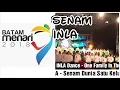Download Lagu Senam INLA - Senam Dunia Satu Keluarga - Batam Menari 2018 [LIVE]