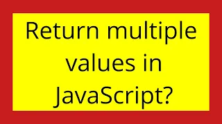 Return multiple values in JavaScript