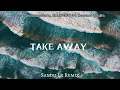 DJ SLOW REMIX!! The Chainsmokers, ILLENIUM - Take Away (SLO REMIX)