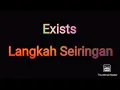 Lagu Exists - Langkah Seiringan [Lirik]