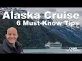 Alaska Cruise Tips 6 Need To Knows Before You Go