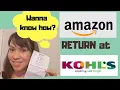 AMAZON S RETURN AT KOHL S 2020 SO EASY