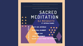 sacred meditation feat kutullo nawa 