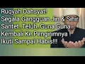Download Lagu Ruqyah Mengembalikan Sihir Santet Kepada Pengirimnya
