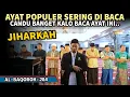 Download Lagu Bacaan merdu Ayat POPULER sering di baca Imam!  Al Baqarah 284-286 JIHARKAH
