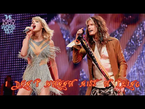 Download MP3 Taylor Swift & Steven Tyler (Aerosmith) - I Don't Wanna Miss a Thing (Live on The 1989 World Tour)