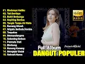 Download Lagu DANGDUT KOPLO TERBARU 2025 - DANGDUT FULL ALBUM TERBARU 2025
