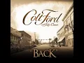 Colt Ford-Back (Featuring Jake Owen)