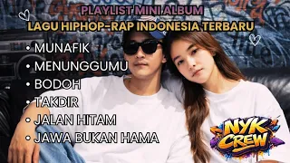 playlist lagu hiphop rap indonesia full album terbaru